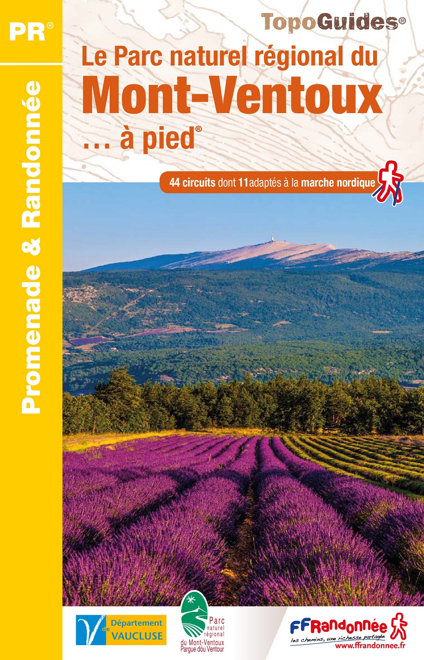 LE PARC NATUREL REGIONAL DU MONT-VENTOUX  A PIED - REFERENCE PN23 -  Collectif - FFRP