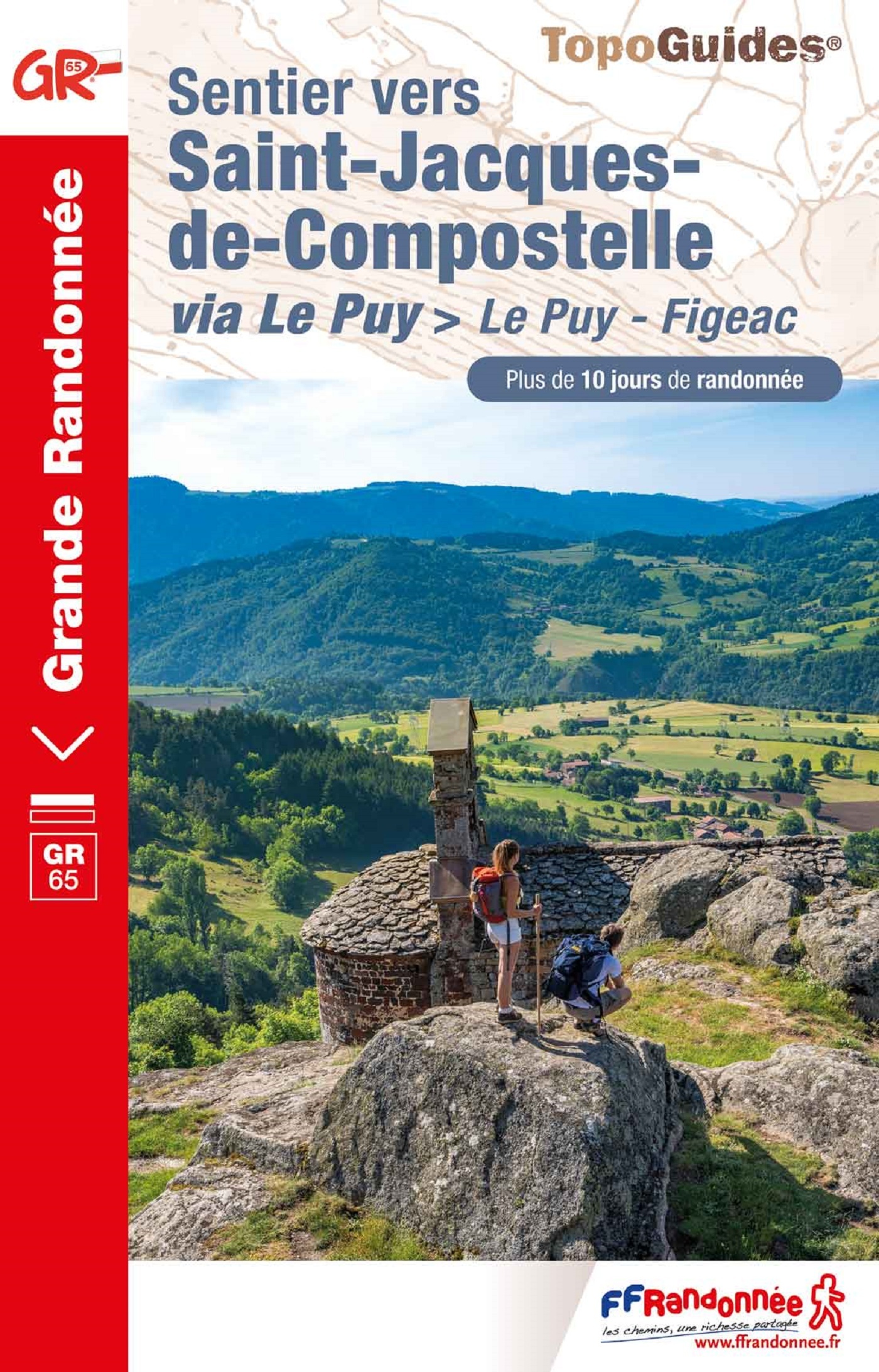 SENTIER VERS SAINT-JACQUES-DE-COMPOSTELLE : LE PUY - FIGEAC - REF 651 -  Collectif - FFRP