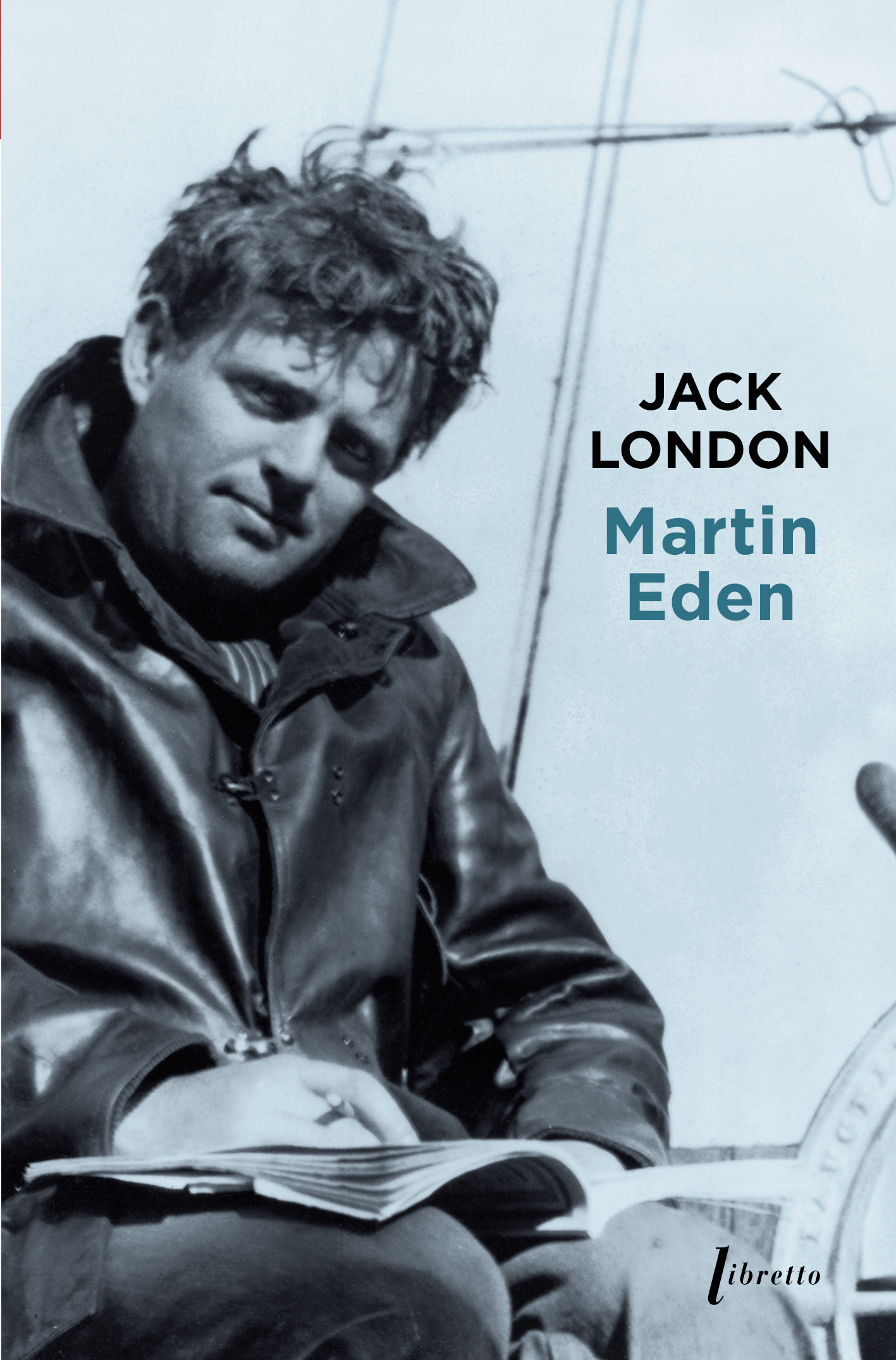 MARTIN EDEN (NE) - Jack London - LIBRETTO