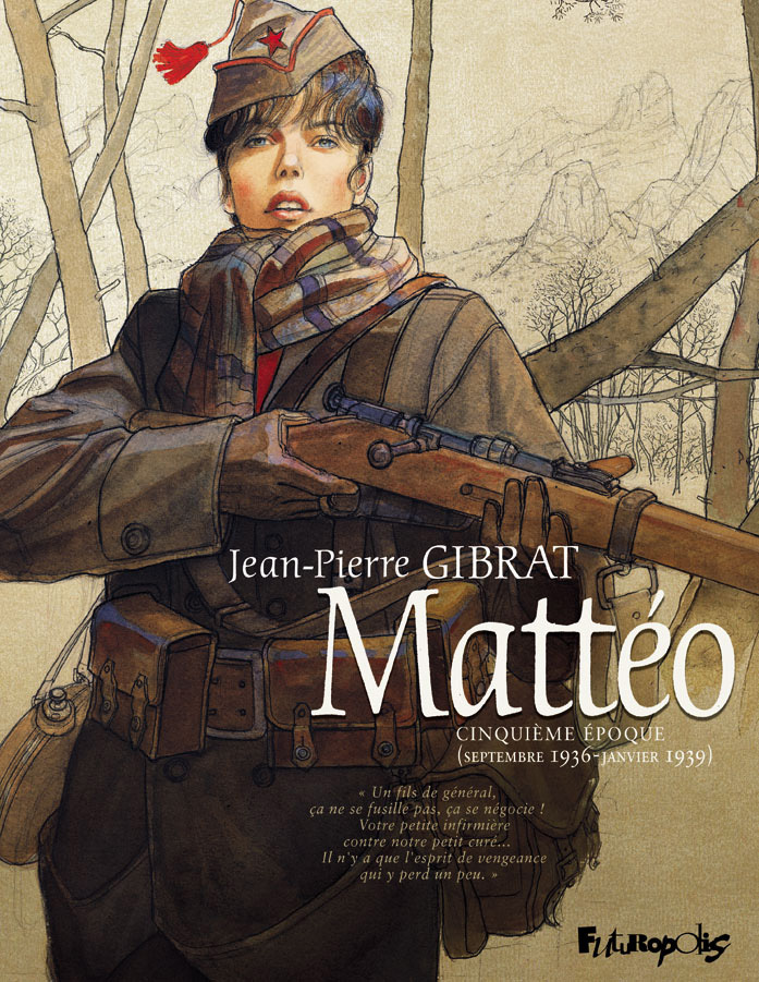 MATTEO T05 - Jean-Pierre Gibrat - FUTUROPOLIS