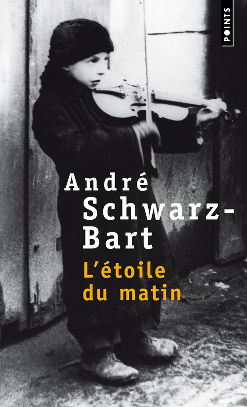 L-ETOILE DU MATIN - André Schwarz-Bart - POINTS