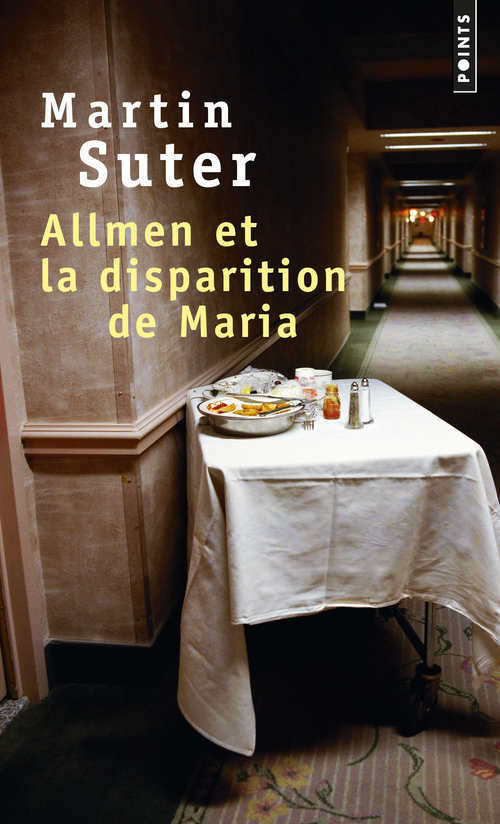 ALLMEN ET LA DISPARITION DE MARIA - Martin Suter - POINTS