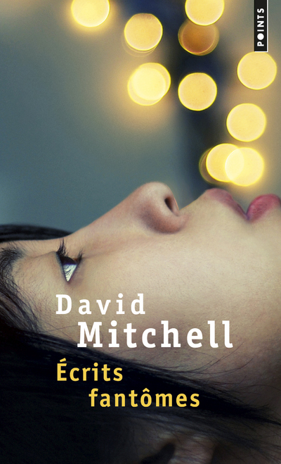 ECRITS FANTOMES - David Mitchell - POINTS