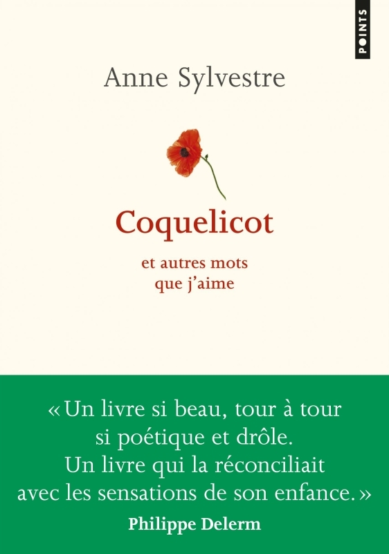 COQUELICOT. ET AUTRES MOTS QUE J-AIME - Anne Sylvestre - POINTS