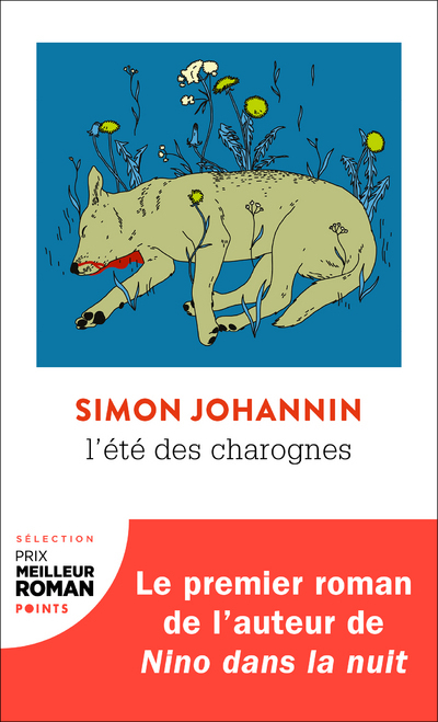 L-ETE DES CHAROGNES - Simon JOHANNIN - POINTS