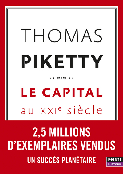 LE CAPITAL AU XXIE SIECLE - Thomas Piketty - POINTS