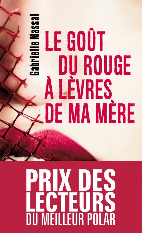 LE GOUT DU ROUGE A LEVRES DE MA MERE - Gabrielle Massat - POINTS