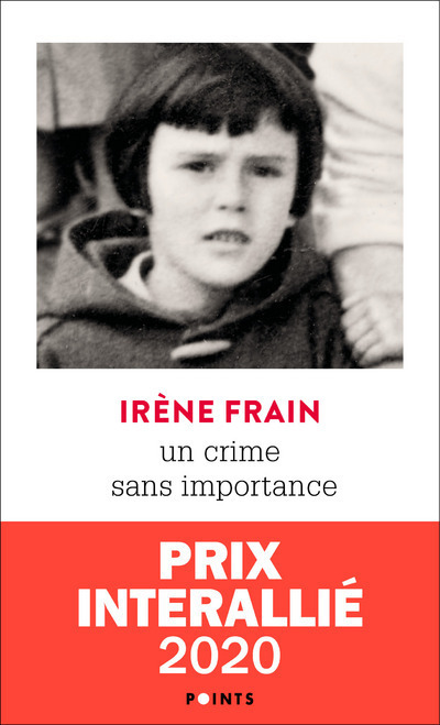 UN CRIME SANS IMPORTANCE - Irène Frain - POINTS