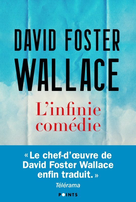 L-INFINIE COMEDIE -  David Foster Wallace - POINTS