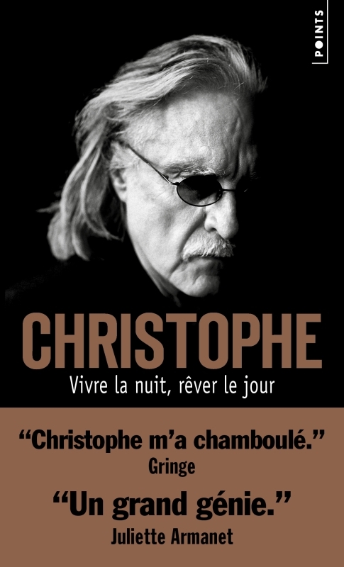 VIVRE LA NUIT, REVER LE JOUR -  Christophe - POINTS