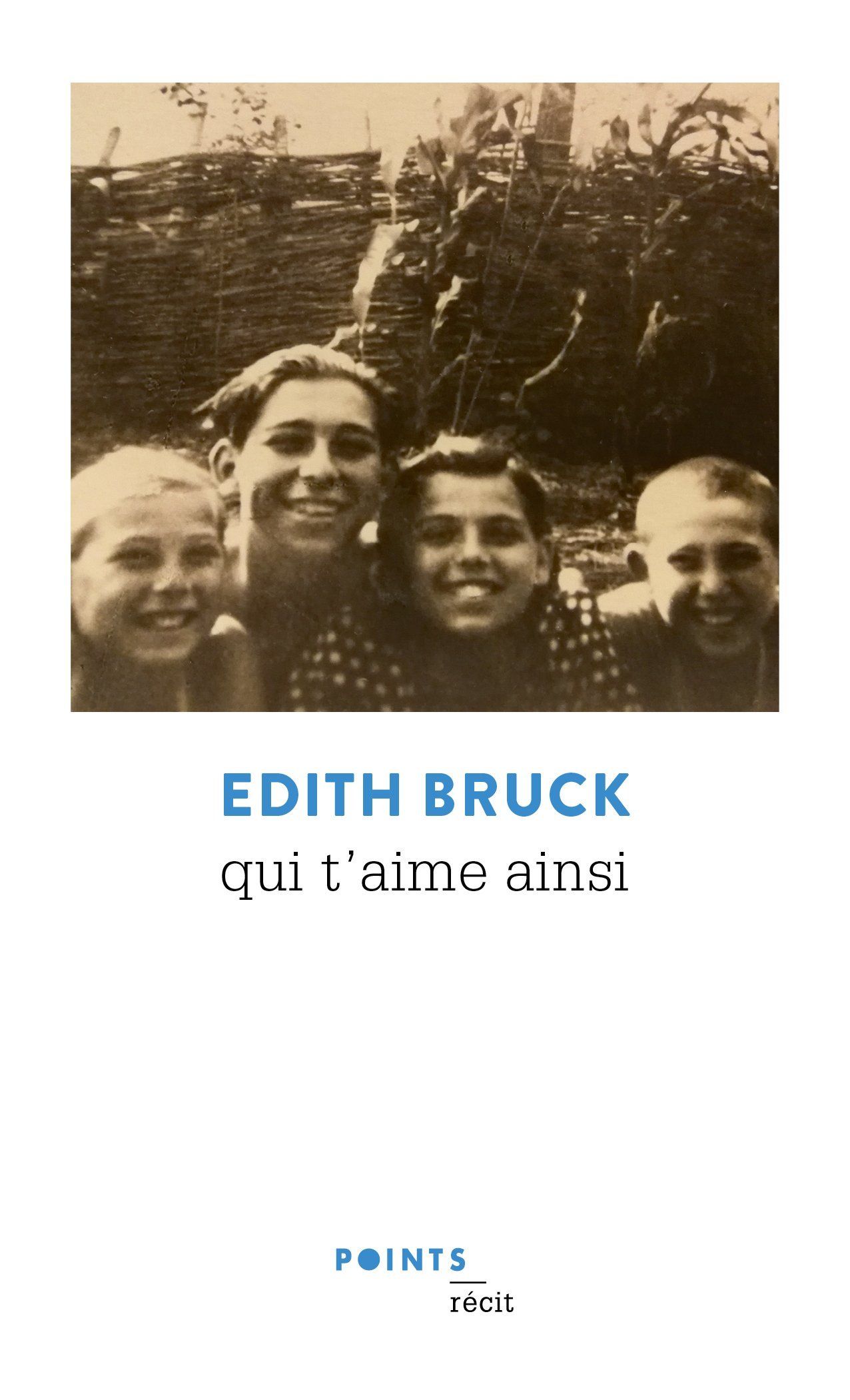 QUI T-AIME AINSI - Edith Bruck - POINTS