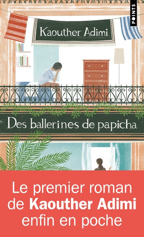 DES BALLERINES DE PAPICHA - Kaouther Adimi - POINTS