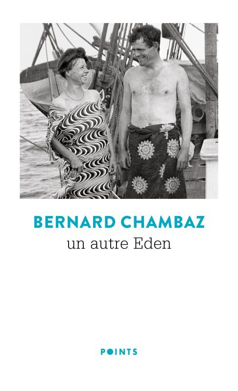 UN AUTRE EDEN - Bernard Chambaz - POINTS