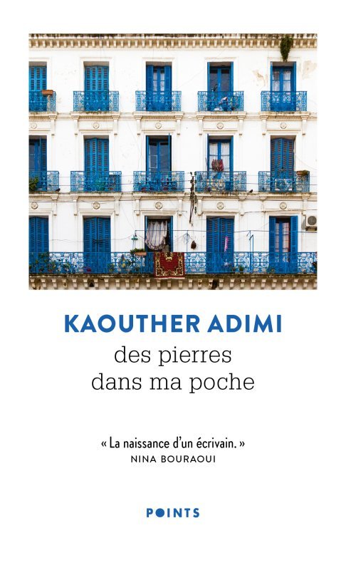 DES PIERRES DANS MA POCHE . REEDITION - Kaouther Adimi - POINTS