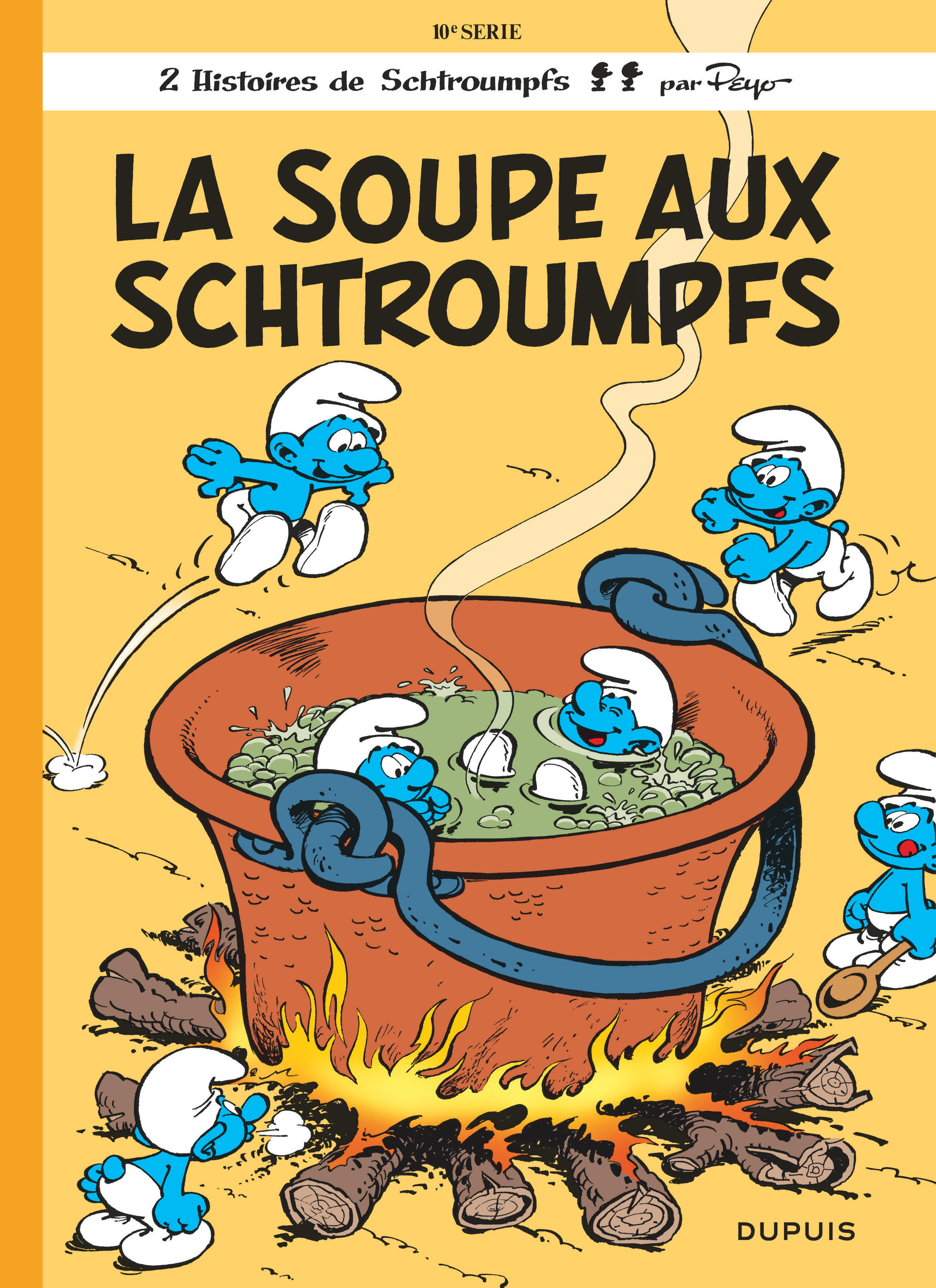 SCHTROUMPFS T10 LA SOUPE AUX SCHTROUMPFS -  Peyo - DUPUIS