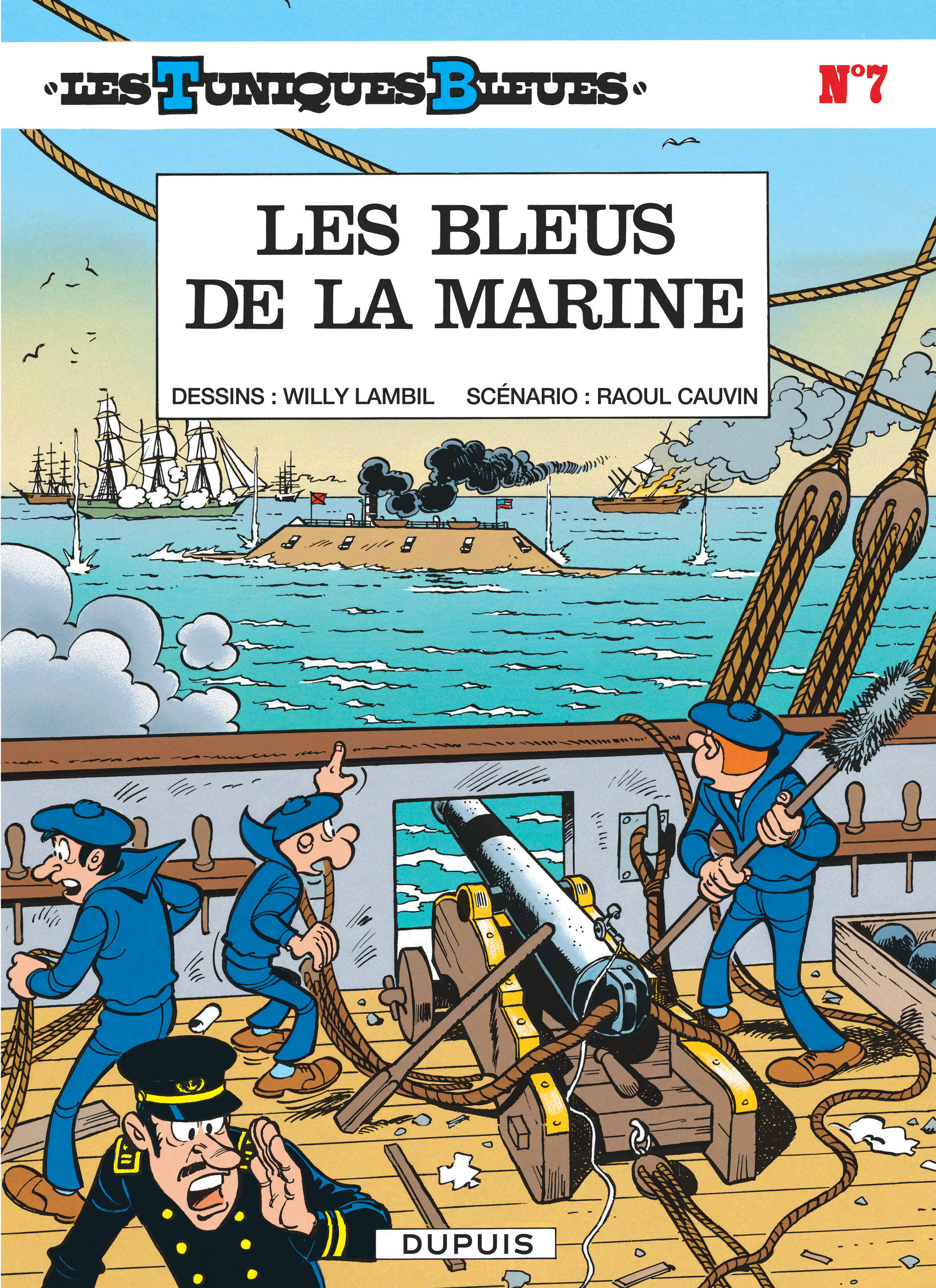 TUNIQUES BLEUES T7 LES BLEUS DE LA MARINE -  Cauvin - DUPUIS