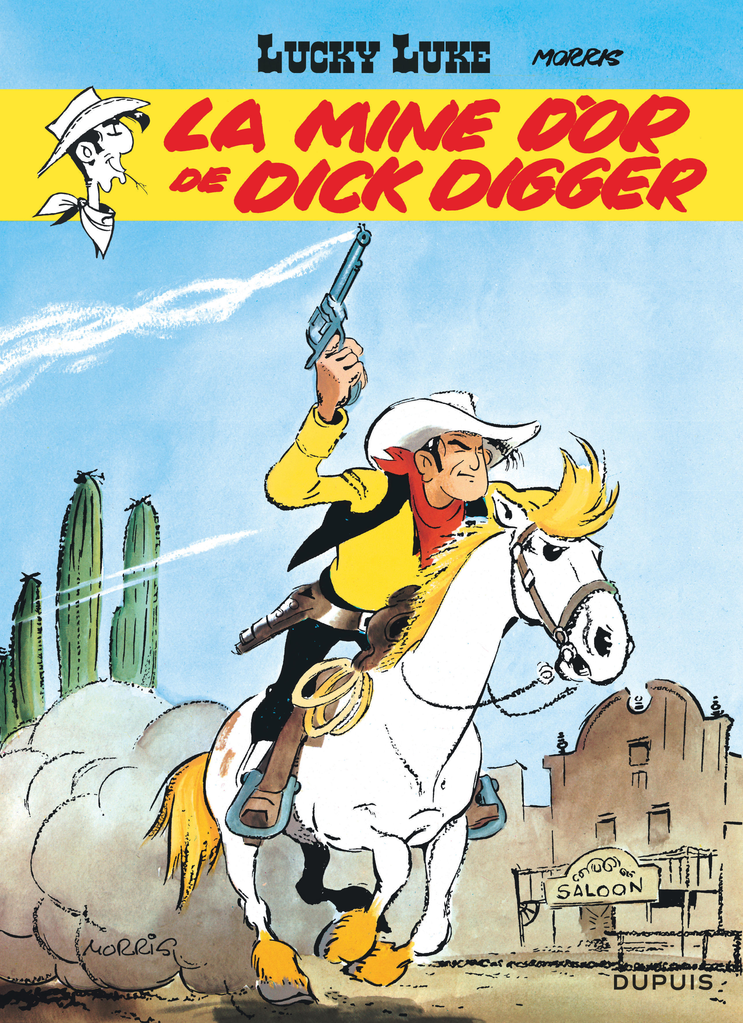 LUCKY LUKE T1 MINE D-OR DE DICK DIGGER -  MORRIS - DUPUIS