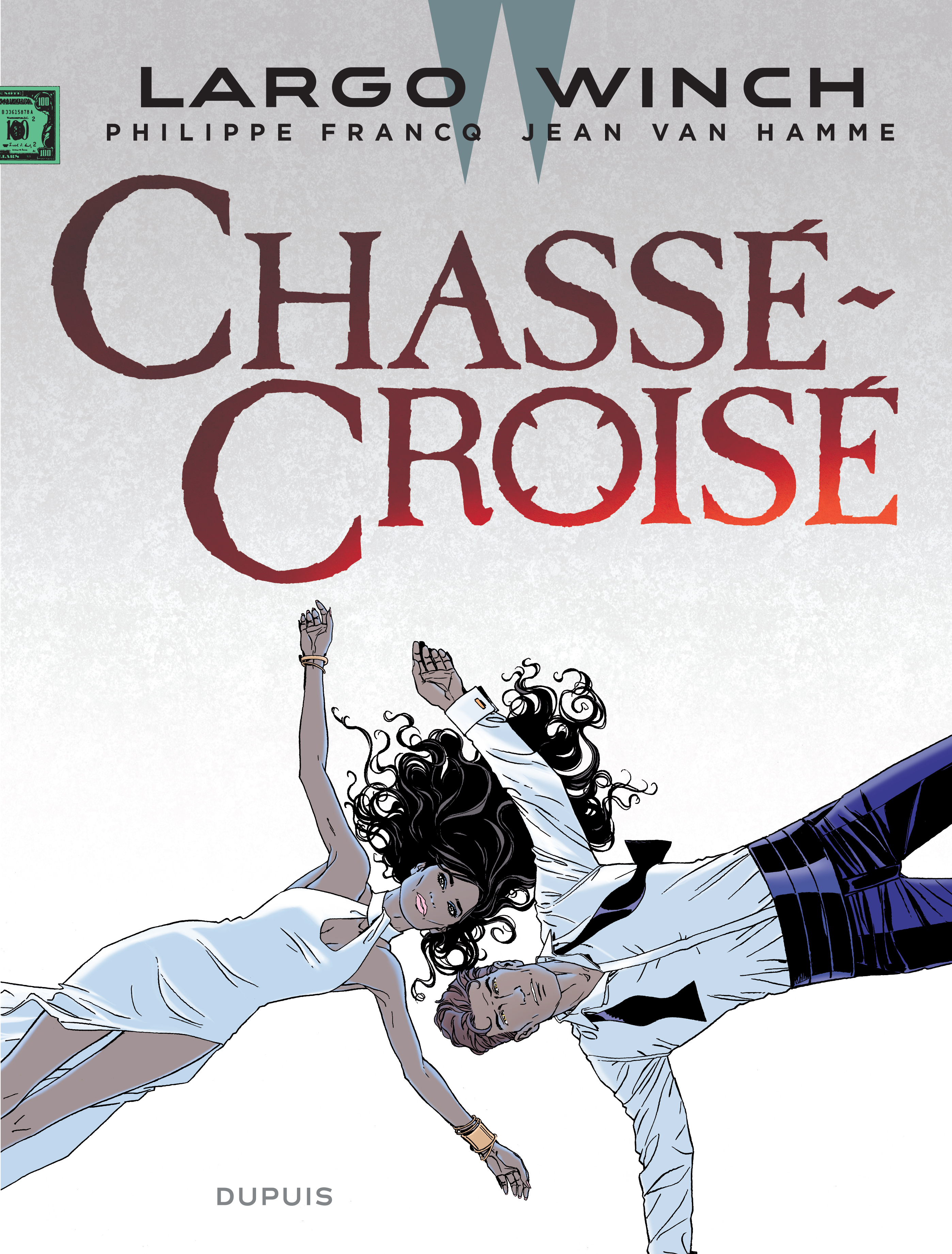 LARGO WINCH T19 CHASSE-CROISE SE -  Van Hamme Jean - DUPUIS