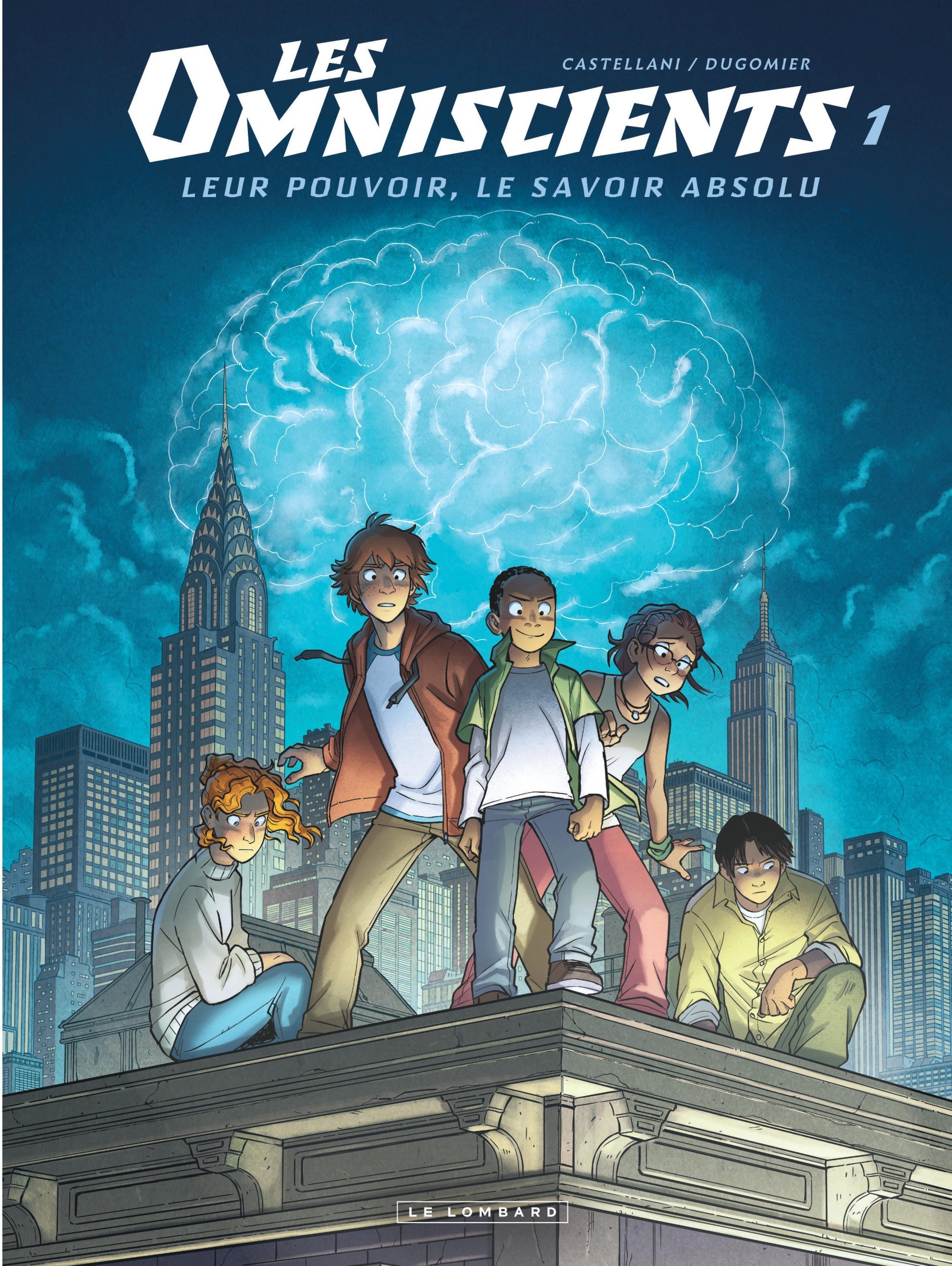 Les Omniscients - Tome 1 - Phénomènes -  Dugomier - LOMBARD