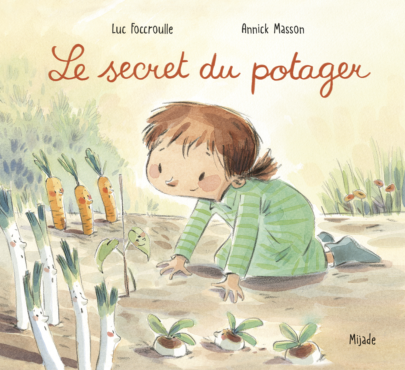 SECRET DU POTAGER - Luc Foccroulle - MIJADE