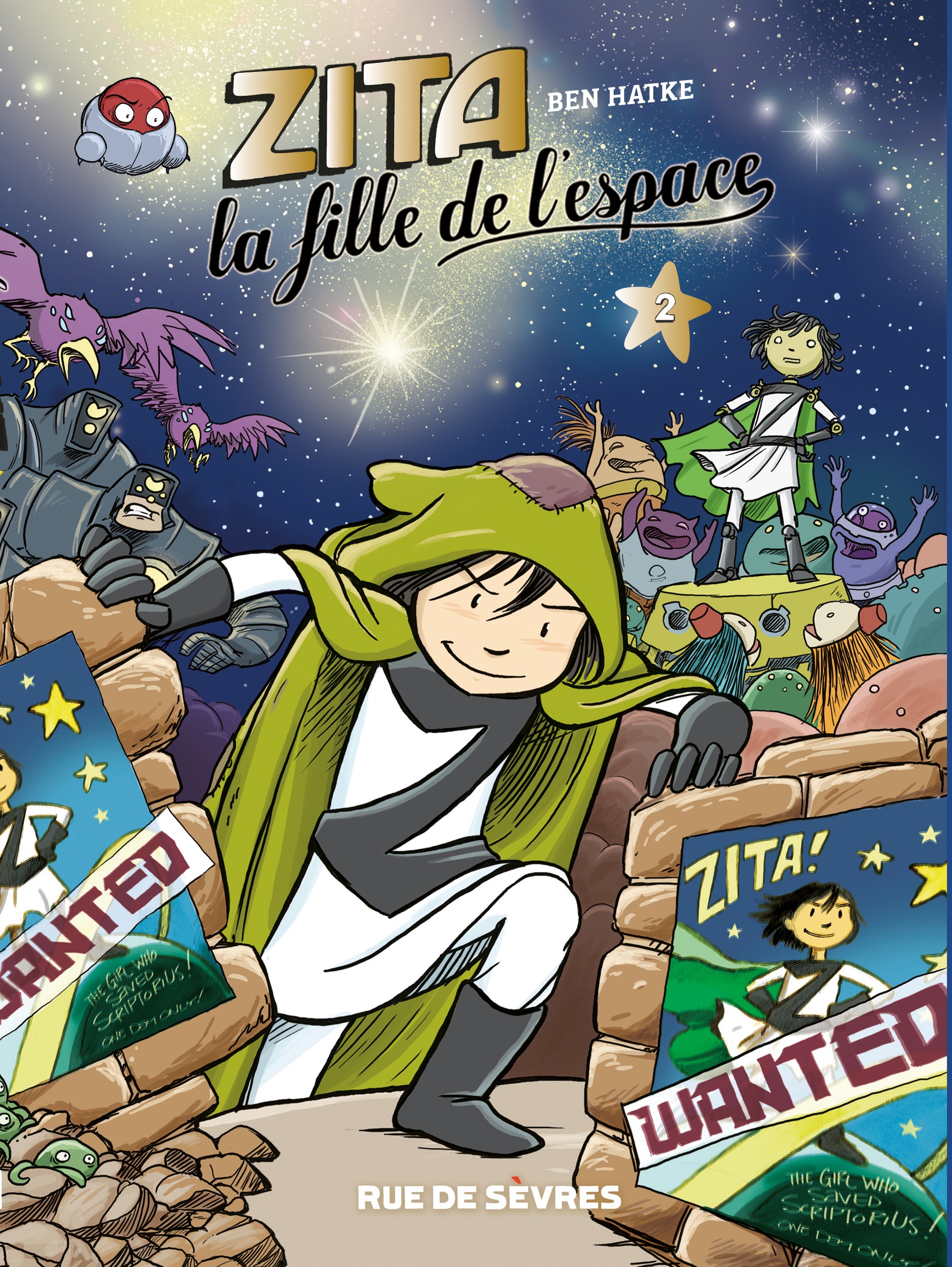 ZITA, LA FILLE DE L-ESPACE T02 NOUVELLE EDITION - Ben Hatke - RUE DE SEVRES