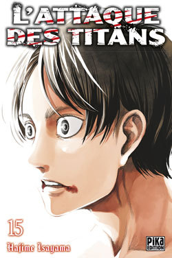 ATTAQUE DES TITANS T15 - Hajime Isayama - PIKA