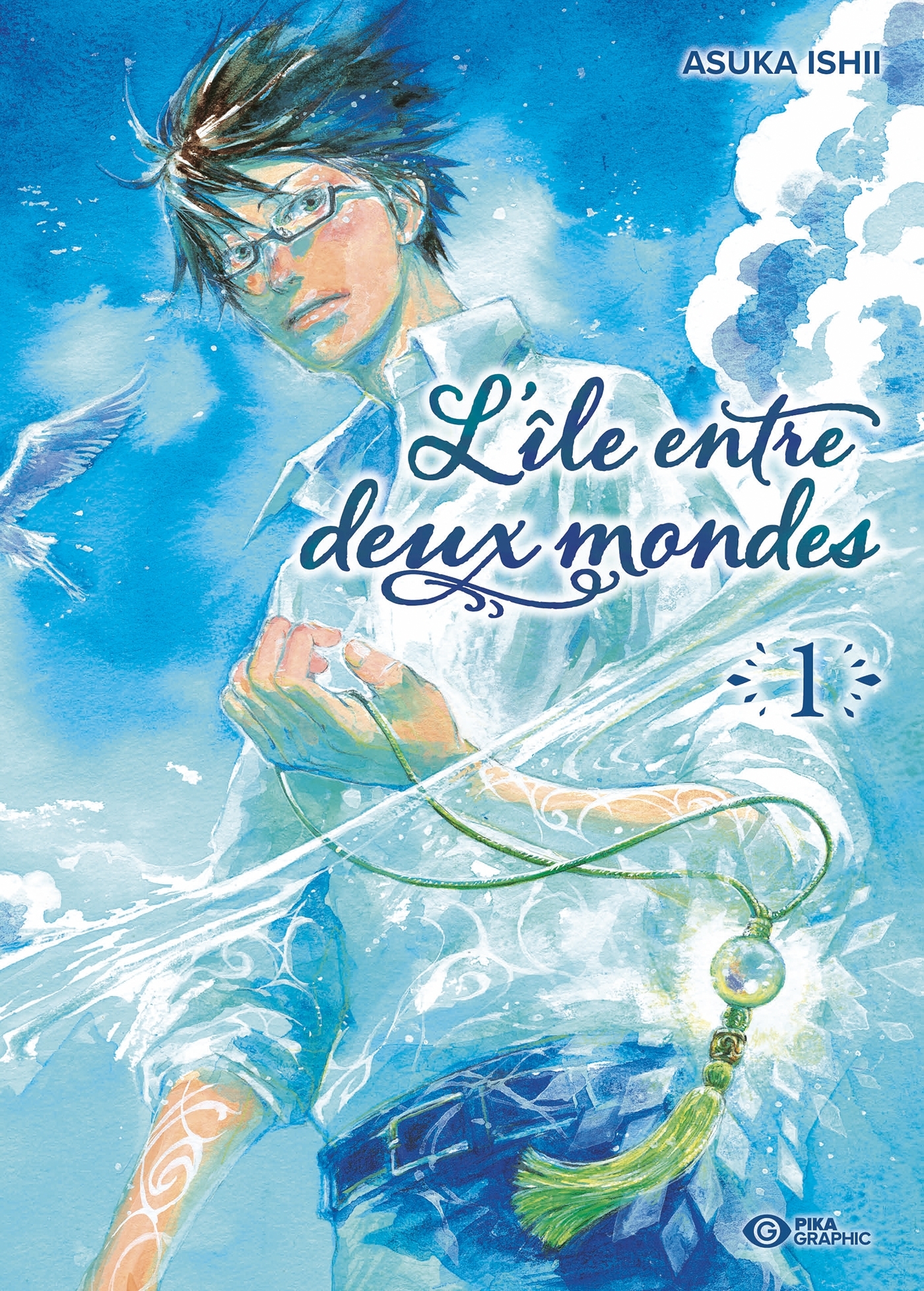 L-ILE ENTRE DEUX MONDES T01 - Asuka Ishii - PIKA