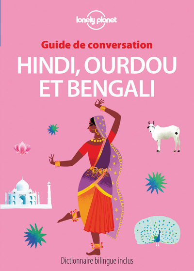 GUIDE DE CONVERSATION HINDI, OURDOU ET BENGALI 3ED -  Lonely Planet - LONELY PLANET