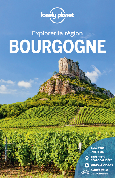 BOURGOGNE EXPLORER LA REGION 1 -  Lonely planet fr - LONELY PLANET