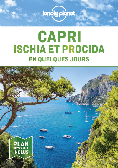 CAPRI, ISCHIA, PROCIDA EN QUELQUES JOURS 1ED -  Lonely Planet - LONELY PLANET