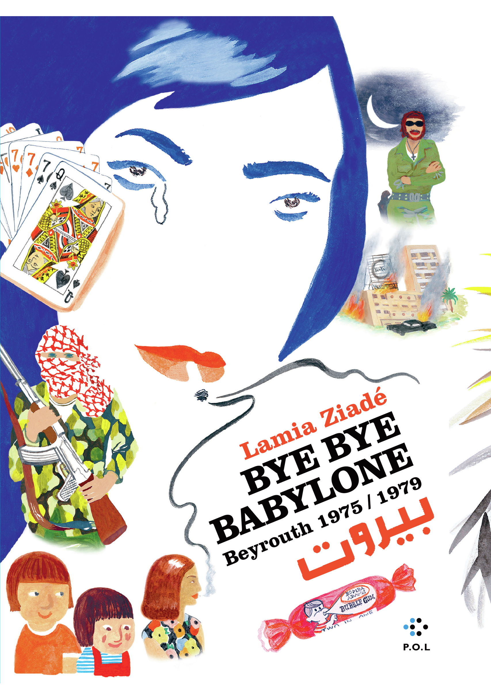 BYE BYE BABYLONE - Lamia Ziade - POL