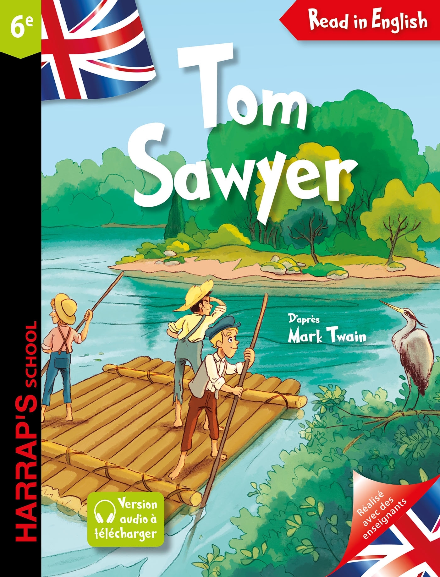 TOM SAWYER - READ IN ENGLISH 6EME - Mark Twain - HARRAPS