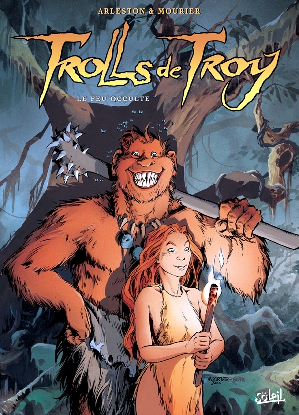 TROLLS DE TROY T04 LE FEU OCCULTE - Christophe Arleston - SOLEIL