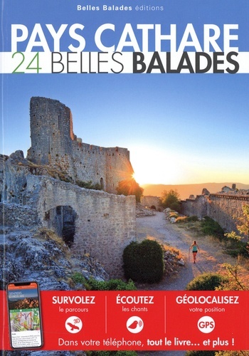 PAYS CATHARE : 24 BELLES BALADES -  Collectif - BELLES BALADES