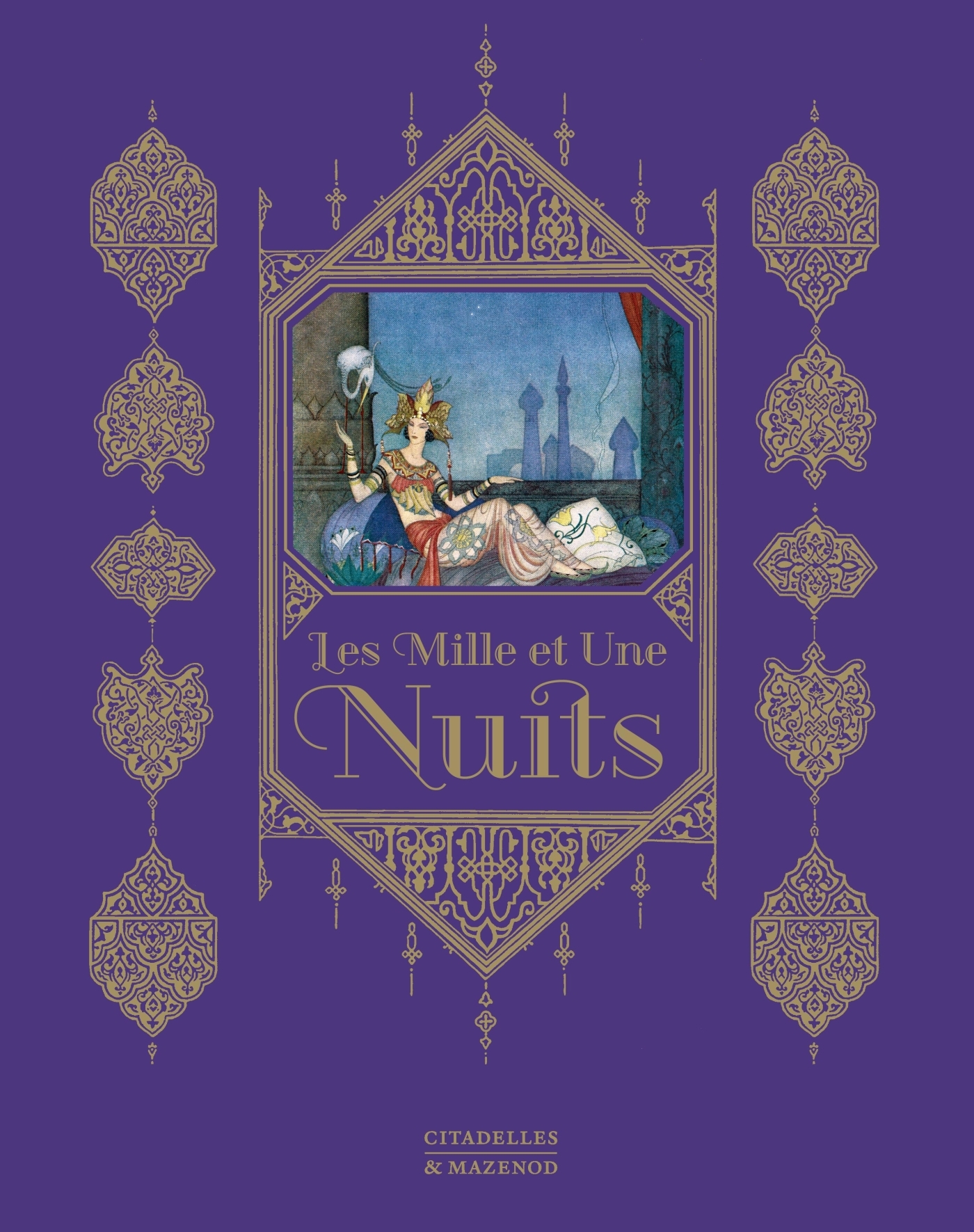 MILLE ET UNE NUITS REEDITION - Margaret Sironval - CITADELLES