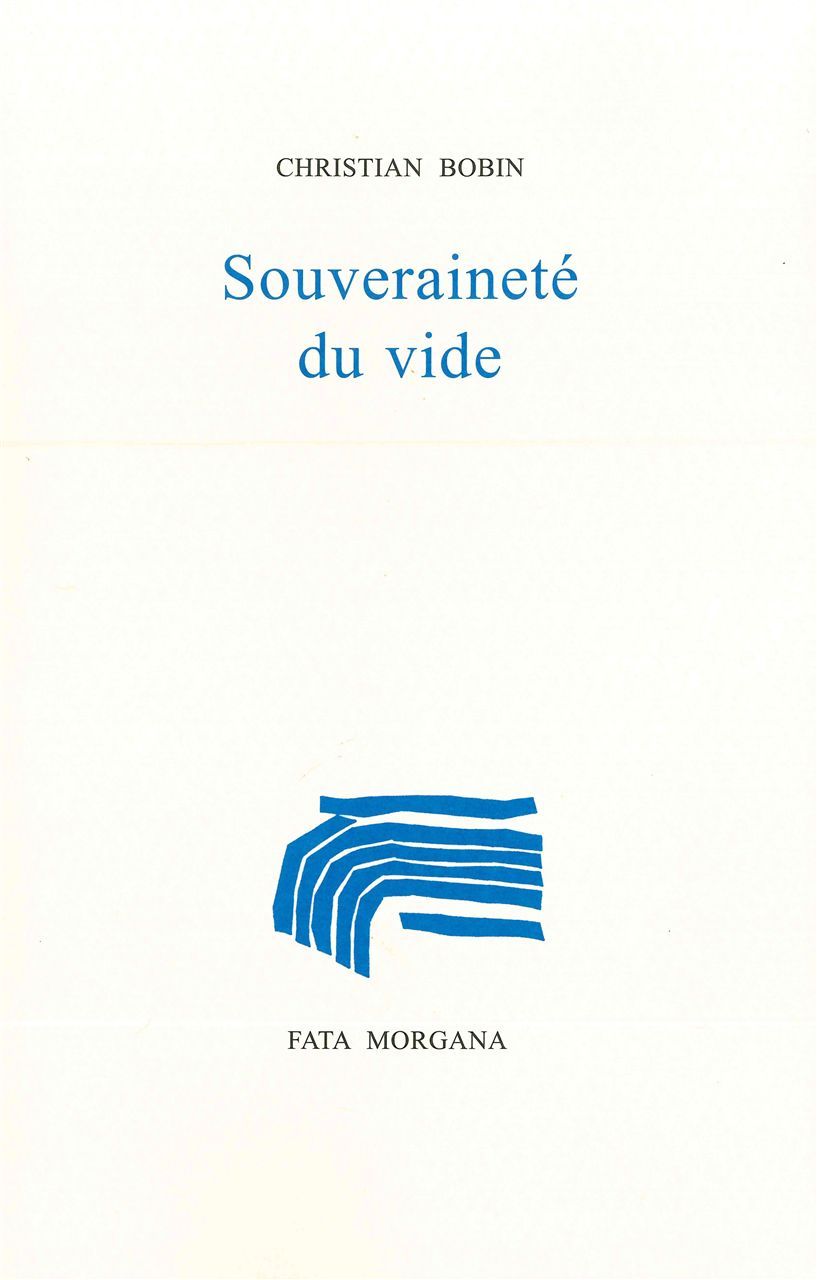 SOUVERAINETE DU VIDE - Christian Bobin - FATA MORGANA