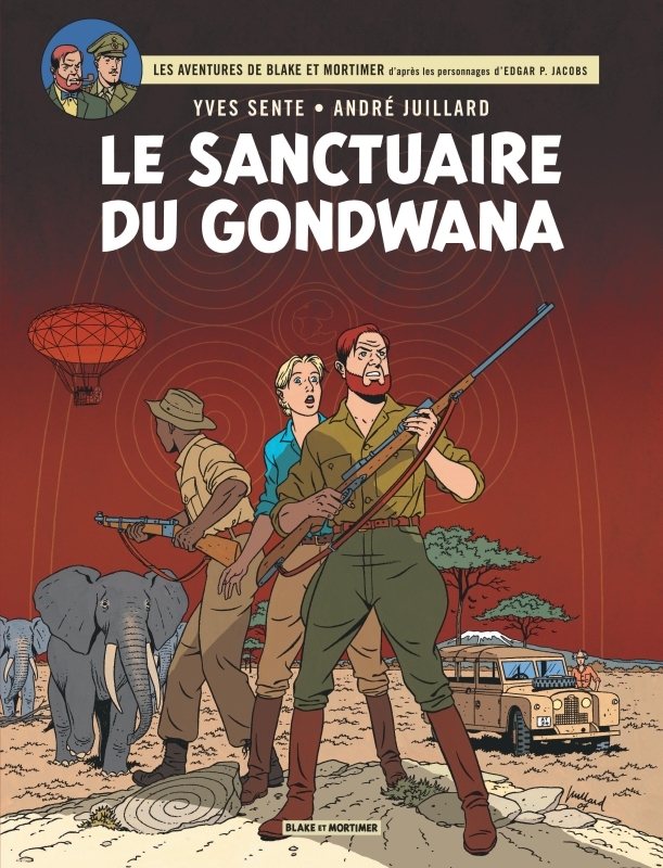 BLAKE ET MORTIMER T18 SANCTUAIRE DU GONDWAN A -  Sente Yves - BLAKE MORTIMER