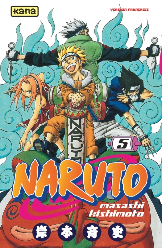 Naruto - Tome 5 -  Masashi Kishimoto - KANA