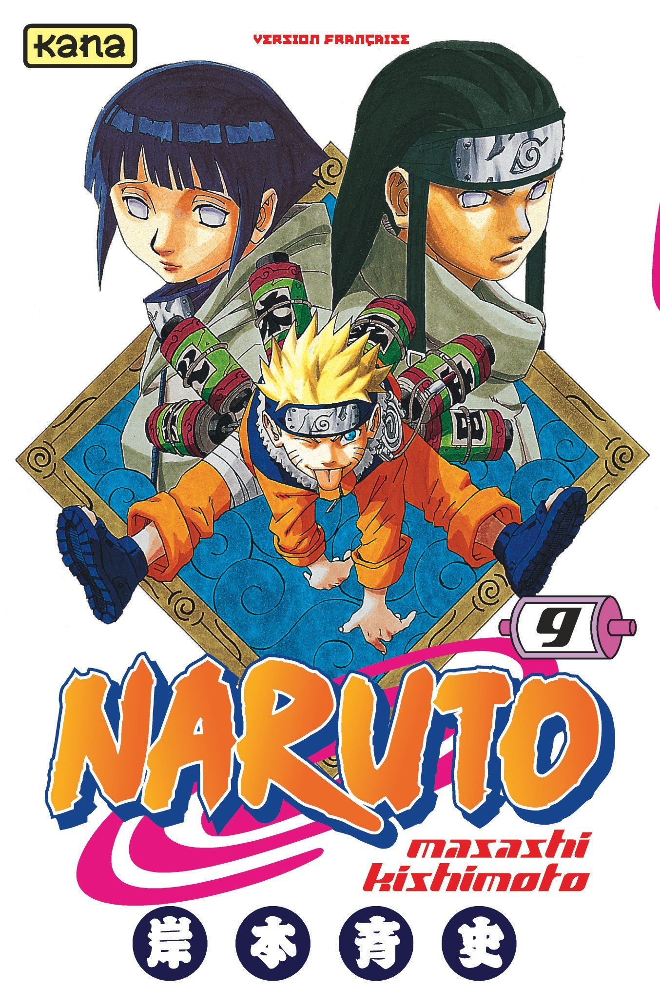 Naruto - Tome 9 -  Masashi Kishimoto - KANA