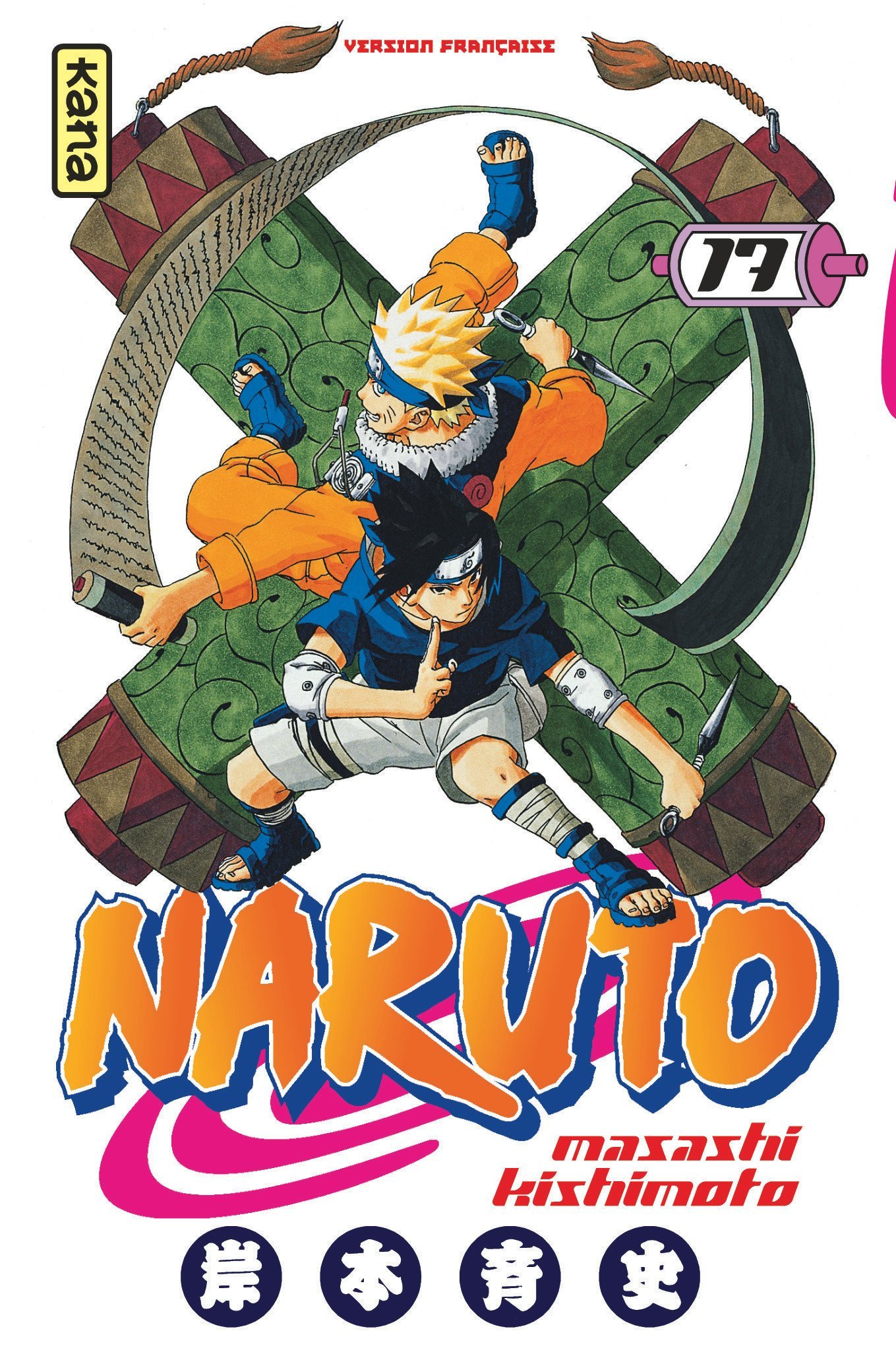 NARUTO T17 -  Masashi Kishimoto - KANA