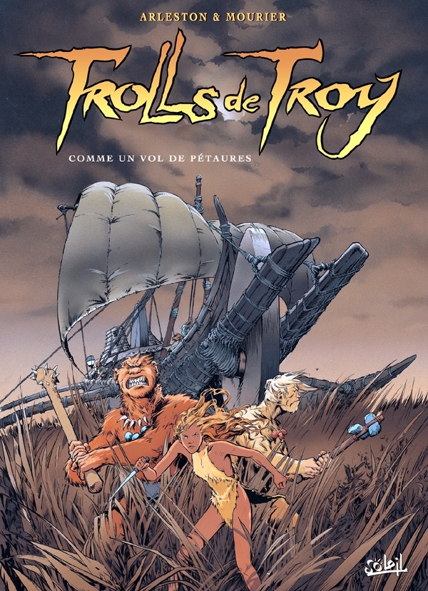 TROLLS DE TROY T03 COMME UN VOL DE PETAURES - Christophe Arleston - SOLEIL