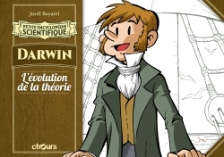 PETITE ENCYCLOPEDIE SCIENTIFIQUE - DARWIN - Jordi Bayarri - CHOURS