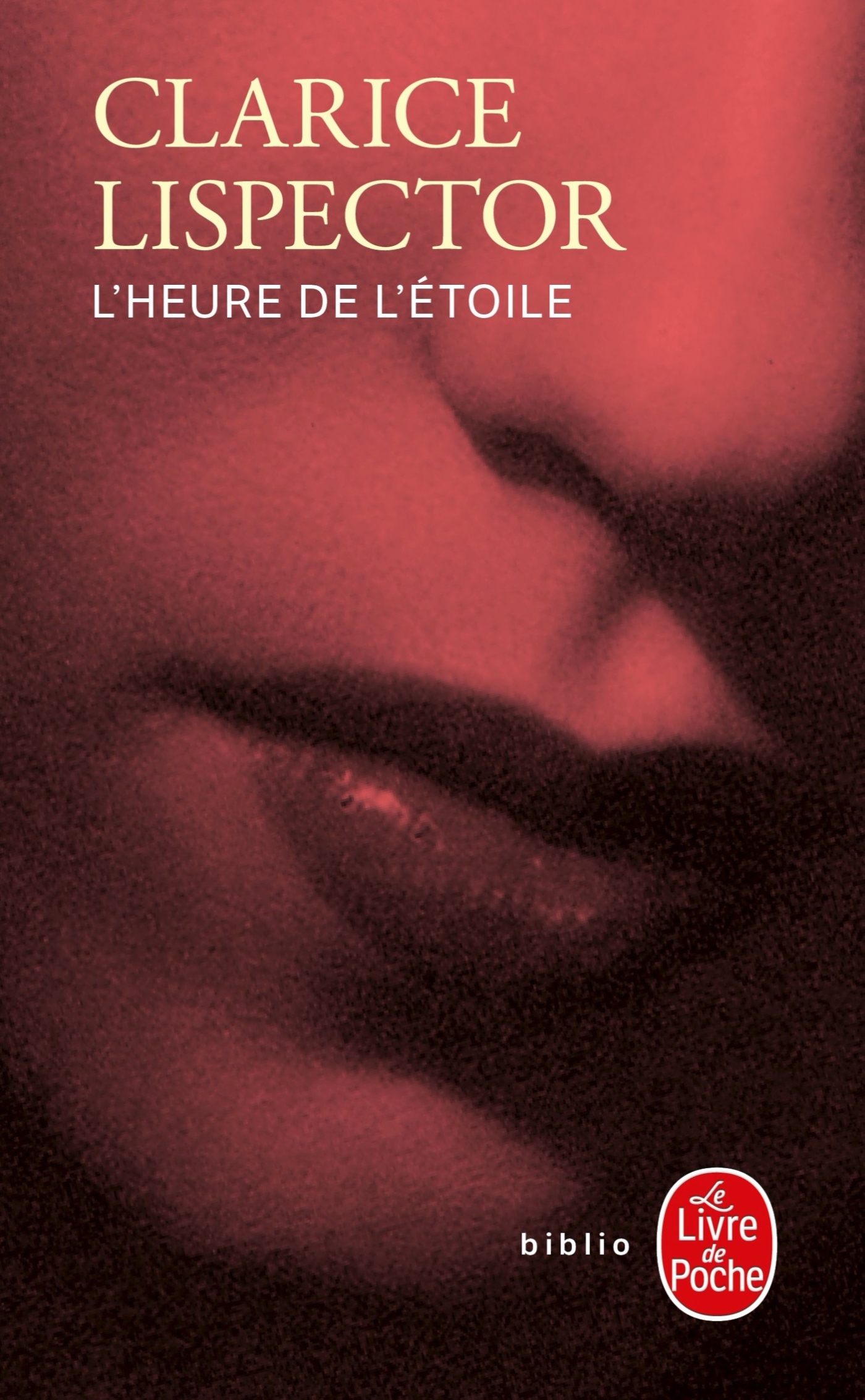 L-HEURE DE L-ETOILE - Clarice Lispector - LGF