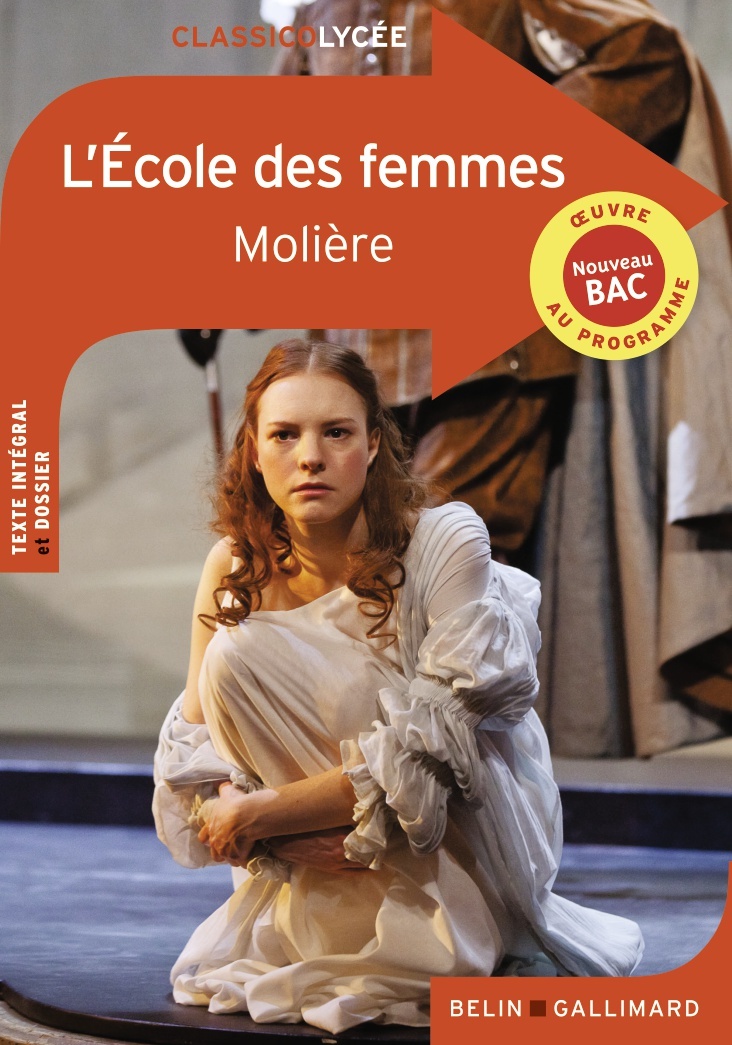 L'École des femmes -  Molière - BELIN EDUCATION