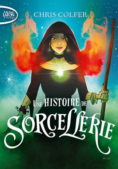 UNE HISTOIRE DE SORCELLERIE - T 2 - Chris Colfer - MICHEL LAFON PO