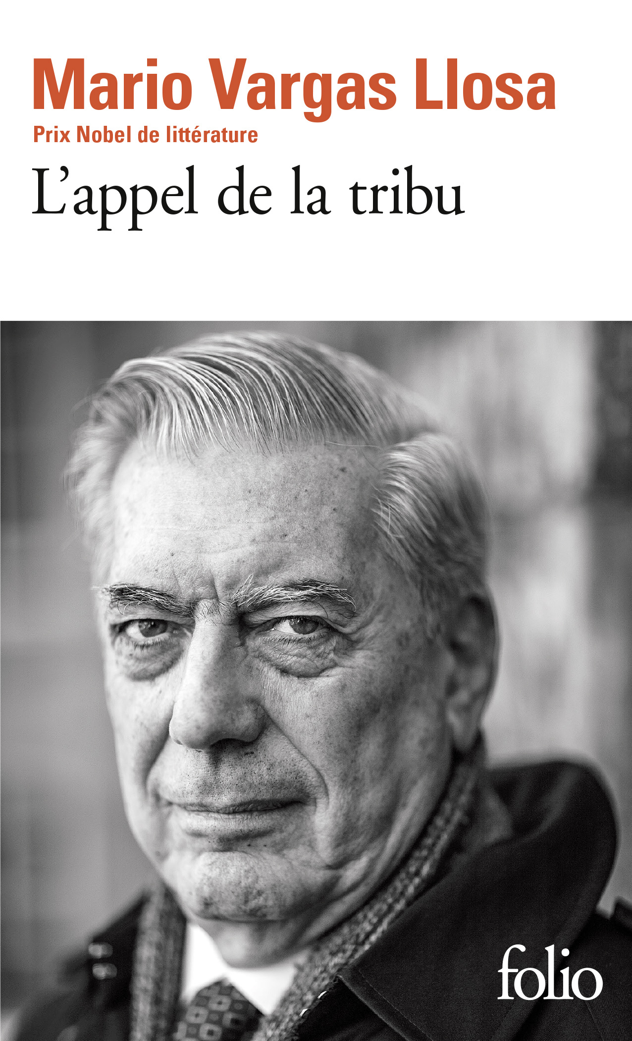 L-APPEL DE LA TRIBU - Mario VARGAS LLOSA - FOLIO