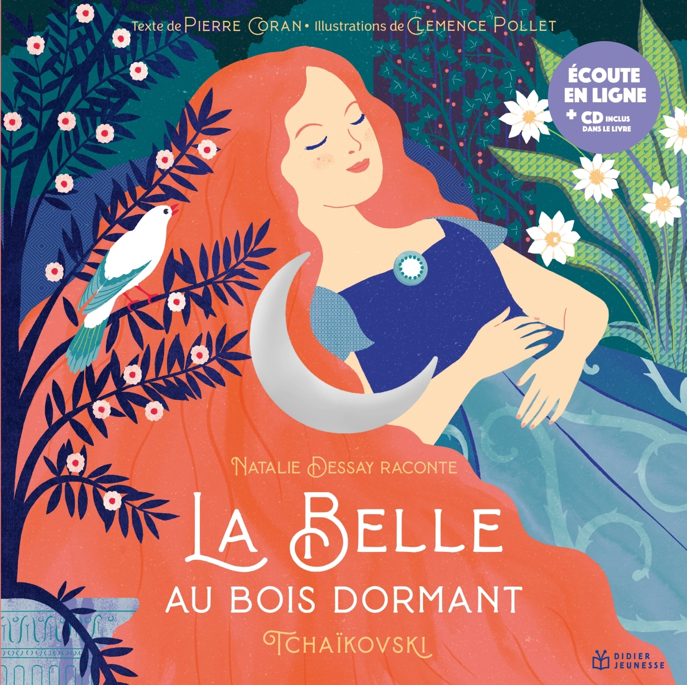 LA BELLE AU BOIS DORMANT - Pierre Coran - DIDIER JEUNESSE