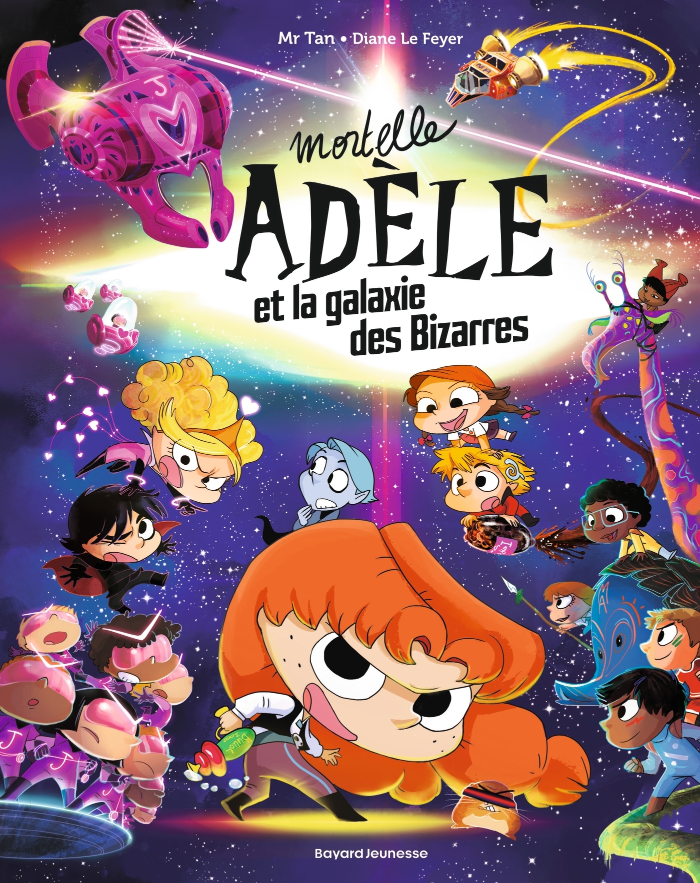 Mortelle Adèle et la galaxie des Bizarres - tome collector -  Mr Tan - BAYARD JEUNESSE