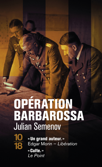 OPERATION BARBAROSSA - Julian Semenov - 10 X 18