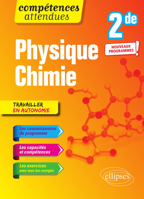 PHYSIQUE CHIMIE 2NDE NOUVEAUX PROGRAMMES (SOUS RESERVE DU B.O) - Aurore Biondollilo-Tournier - ELLIPSES